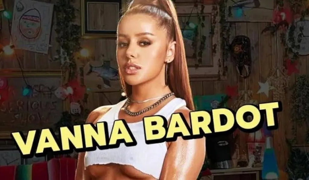 Vanna Bardeau (Vanna Bardot) Biography, Career, Age, Net Worth & Awards